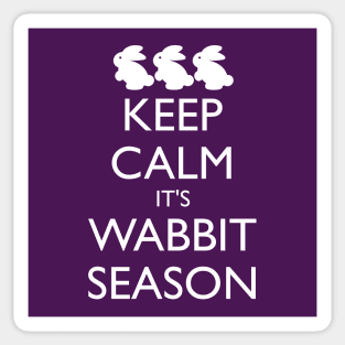 KEEP CALM IT'S WABBIT SEASON Sticker